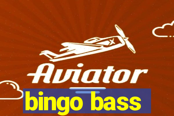 bingo bass