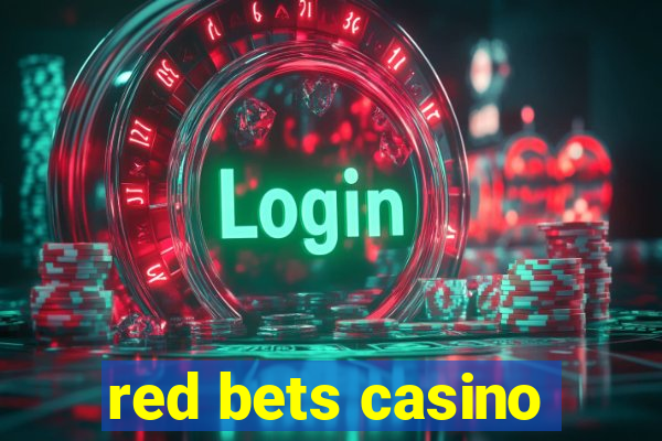 red bets casino