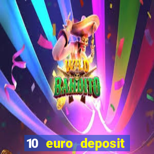 10 euro deposit casino ireland