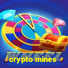 crypto mines