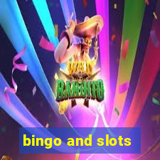 bingo and slots