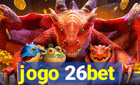 jogo 26bet