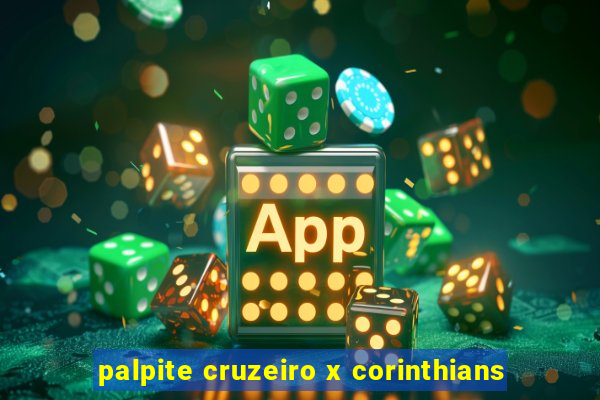 palpite cruzeiro x corinthians