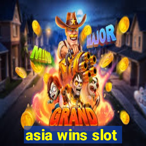 asia wins slot