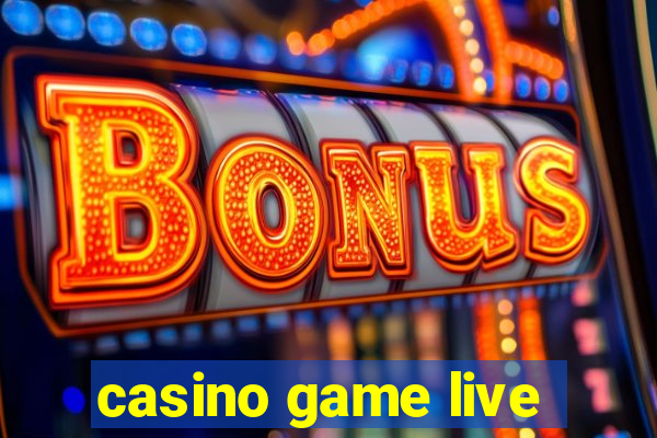 casino game live