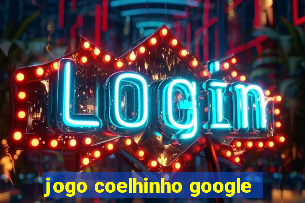 jogo coelhinho google