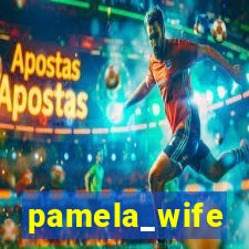 pamela_wife