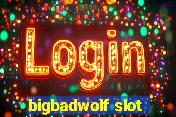 bigbadwolf slot