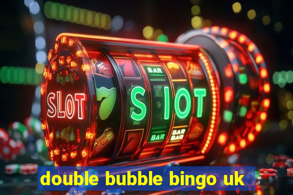 double bubble bingo uk