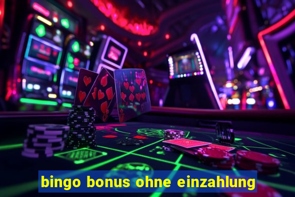 bingo bonus ohne einzahlung