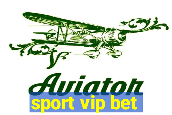 sport vip bet