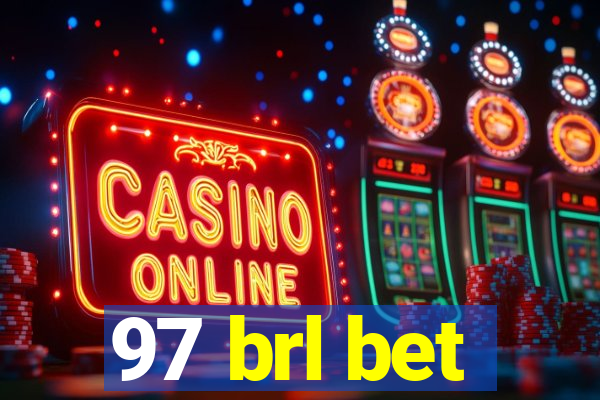 97 brl bet