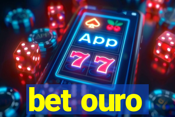 bet ouro