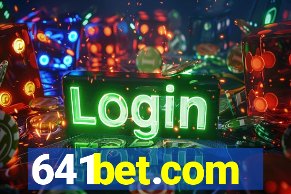 641bet.com