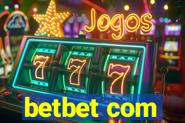 betbet com