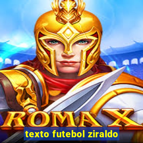 texto futebol ziraldo