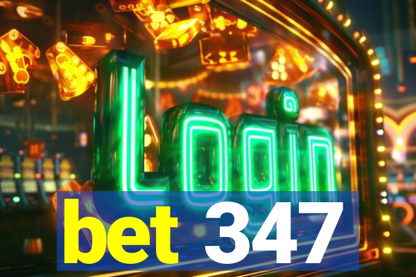 bet 347