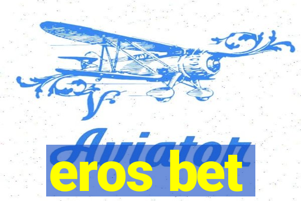 eros bet