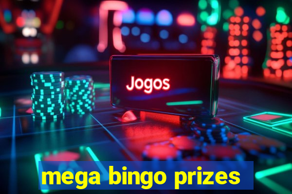 mega bingo prizes