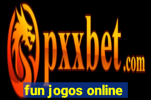 fun jogos online