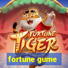 fortune gume