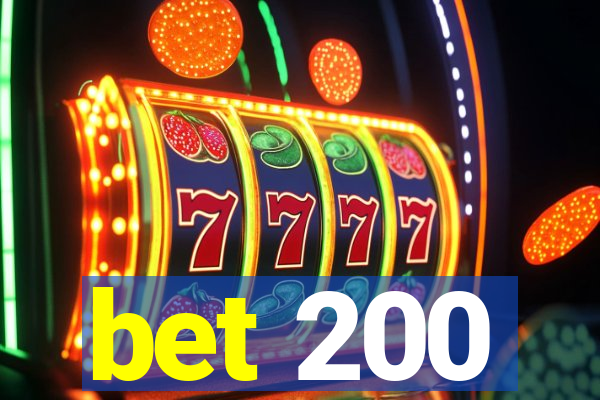 bet 200