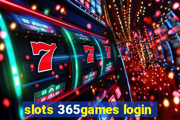 slots 365games login