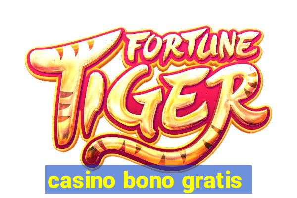 casino bono gratis