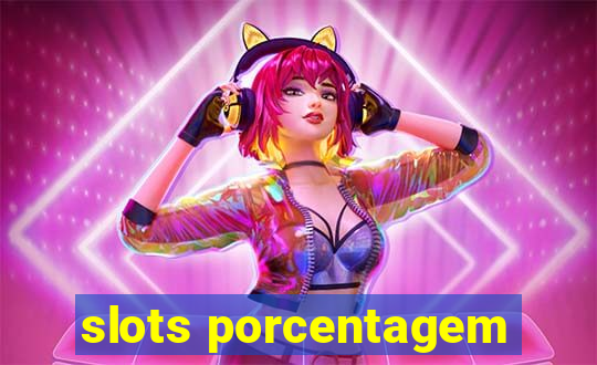 slots porcentagem