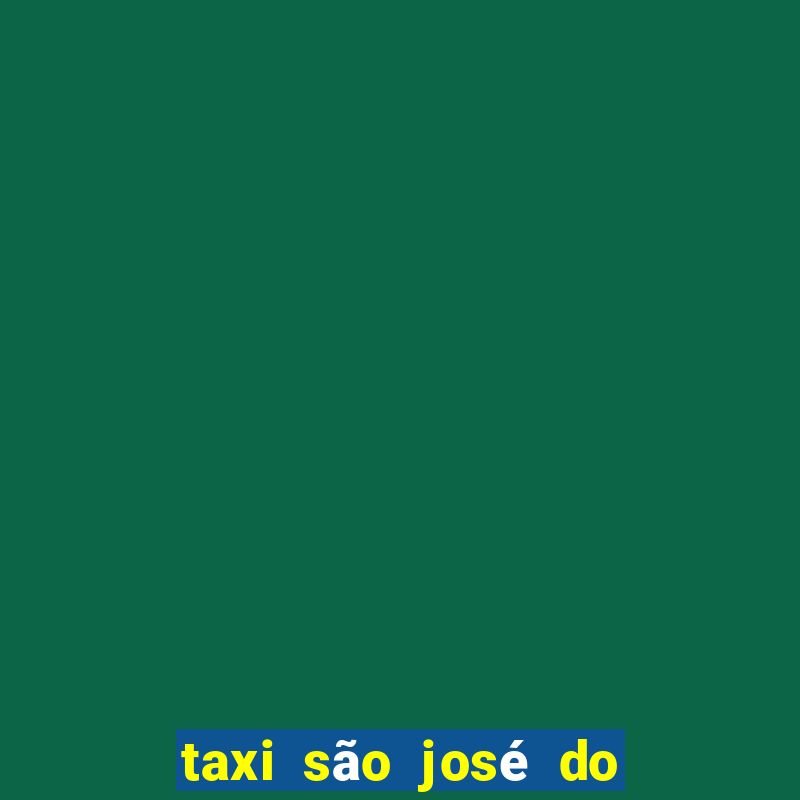 taxi são josé do rio preto