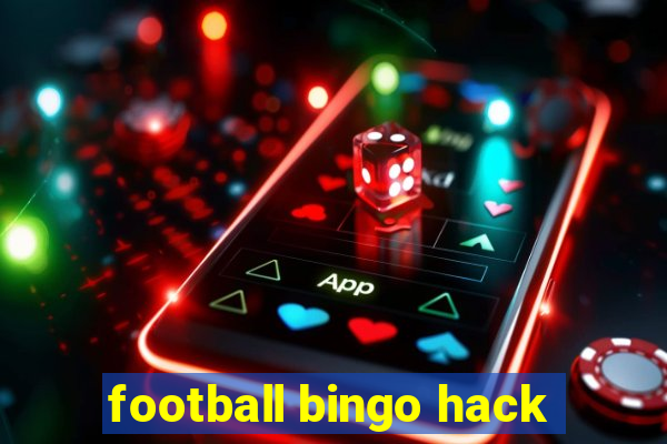 football bingo hack