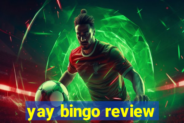 yay bingo review