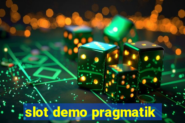 slot demo pragmatik