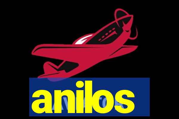 anilos