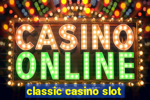 classic casino slot