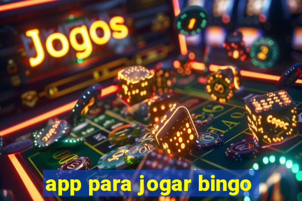 app para jogar bingo