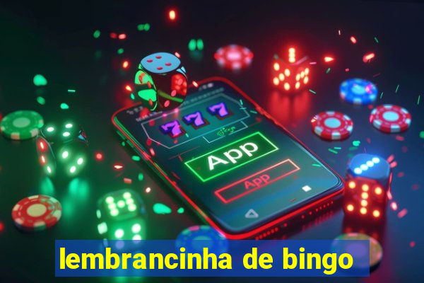 lembrancinha de bingo