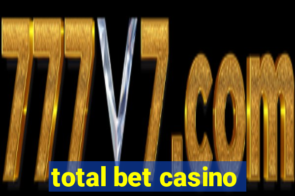 total bet casino