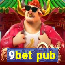 9bet pub