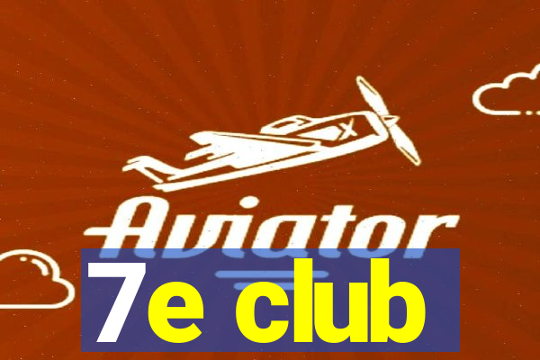 7e club