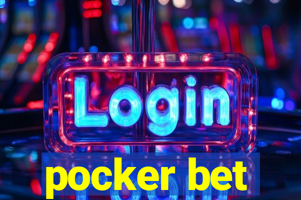 pocker bet