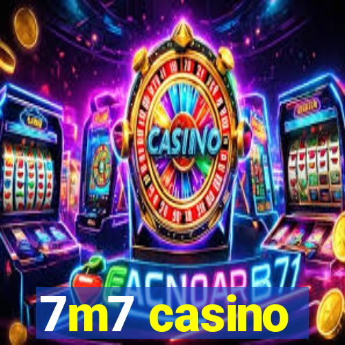 7m7 casino