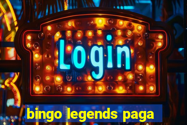 bingo legends paga