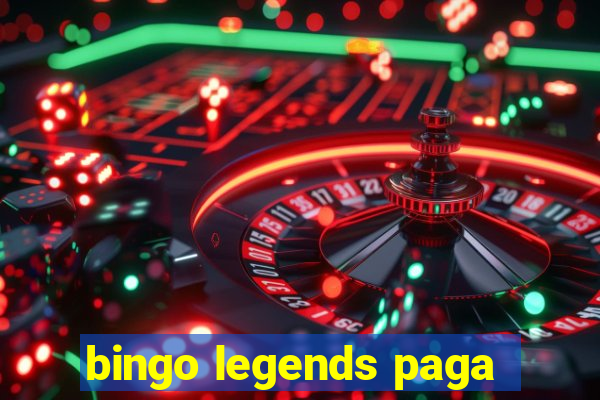 bingo legends paga