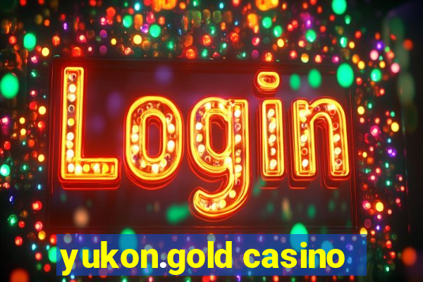 yukon.gold casino