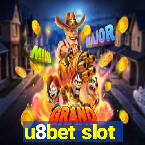 u8bet slot