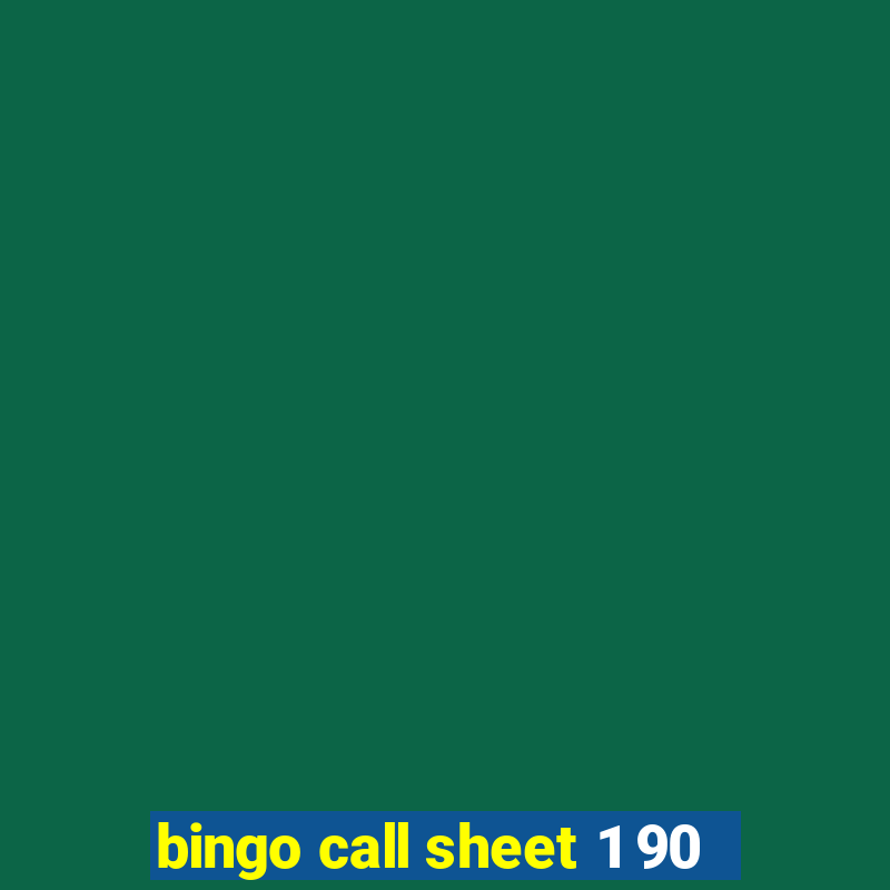 bingo call sheet 1 90