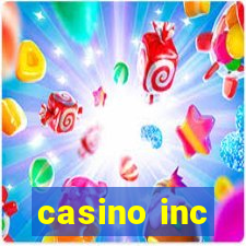 casino inc