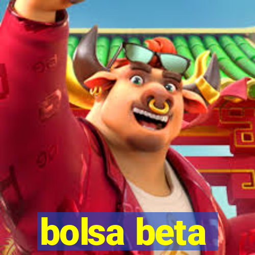 bolsa beta