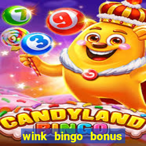 wink bingo bonus promo codes